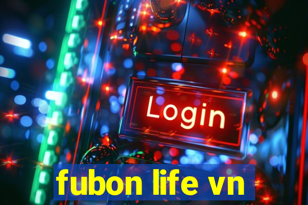 fubon life vn