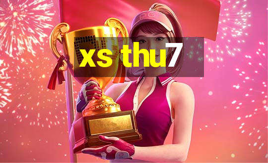 xs thu7