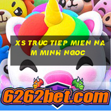 xs truc tiep mien nam minh ngoc