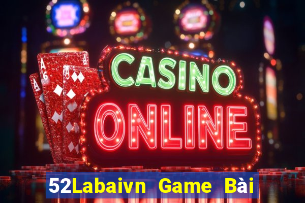 52Labaivn Game Bài Khuyến Mãi