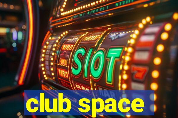 club space