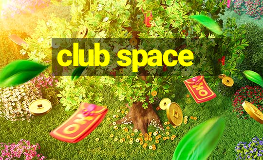 club space