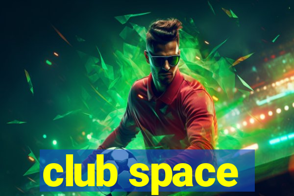 club space