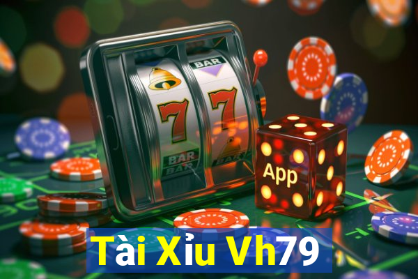 Tài Xỉu Vh79