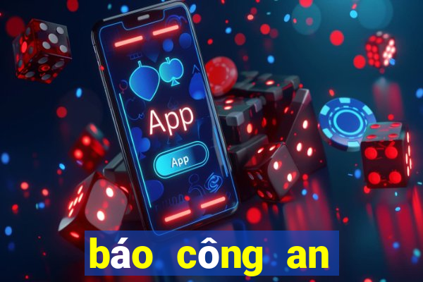 báo công an nhân dân