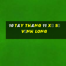 10 tây tháng 11 xổ số vĩnh long