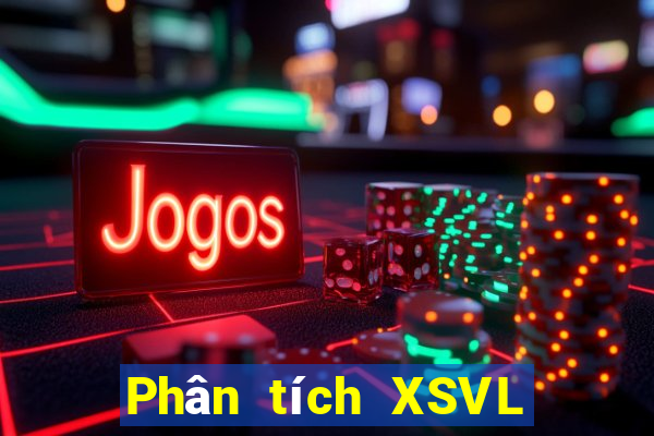 Phân tích XSVL ngày 28