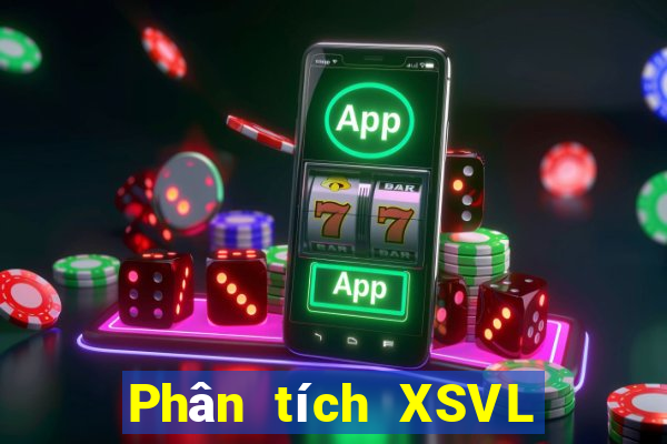 Phân tích XSVL ngày 28