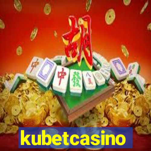 kubetcasino