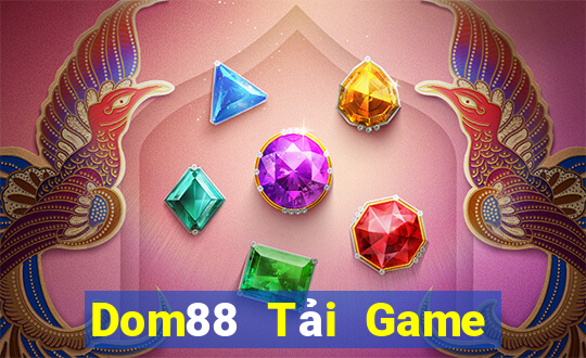 Dom88 Tải Game Bài Go88