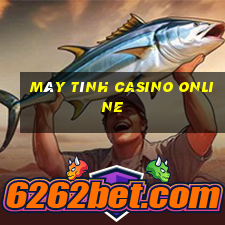 máy tính casino online