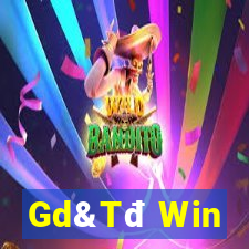 Gd&Tđ Win