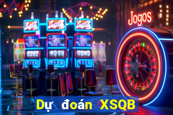 Dự đoán XSQB ngày thứ sáu