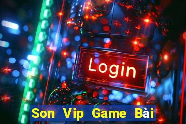 Son Vip Game Bài 52 Club