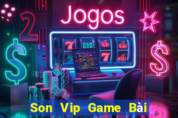 Son Vip Game Bài 52 Club