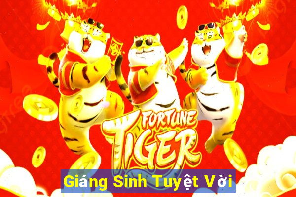 Giáng Sinh Tuyệt Vời