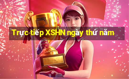 Trực tiếp XSHN ngày thứ năm