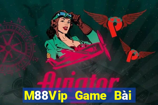 M88Vip Game Bài Quốc Tế