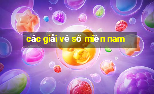 các giải vé số miền nam