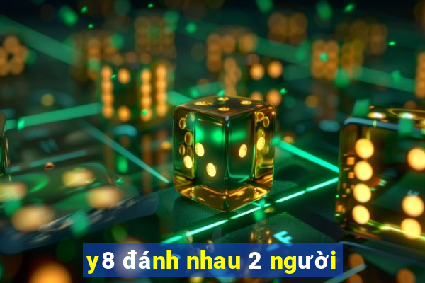 y8 đánh nhau 2 người