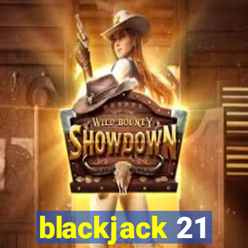 blackjack 21