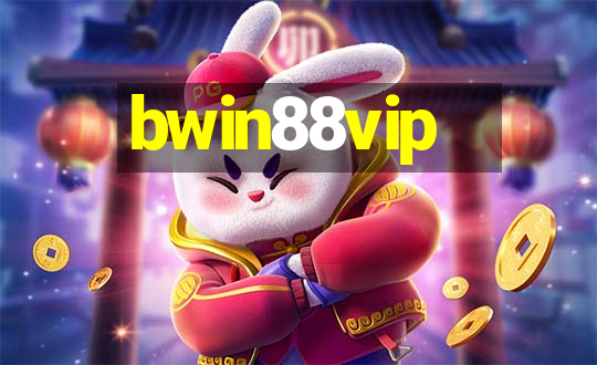 bwin88vip