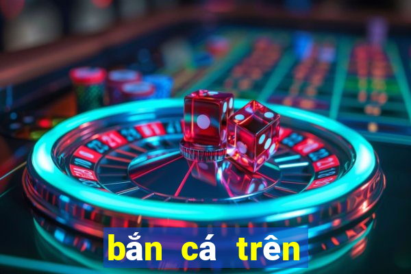 bắn cá trên tàu Bebe