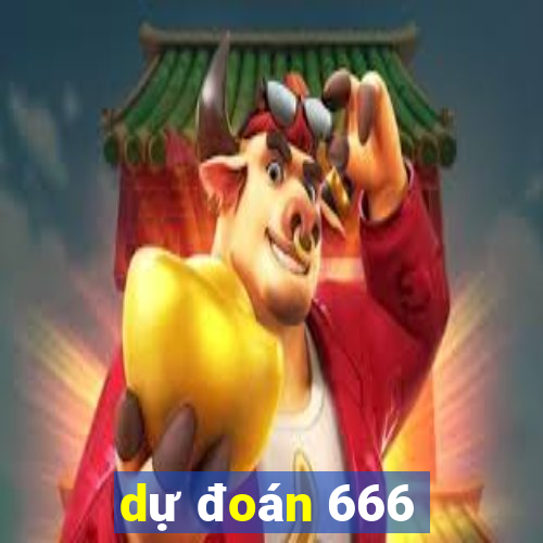 dự đoán 666