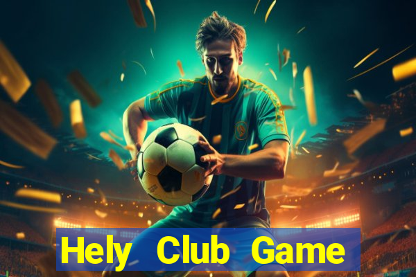 Hely Club Game Bài King