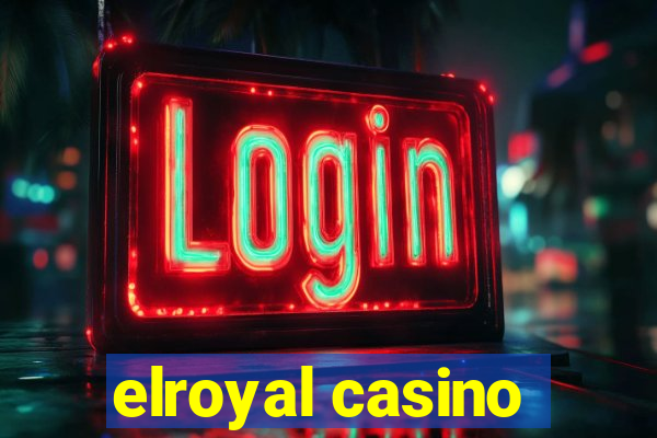 elroyal casino