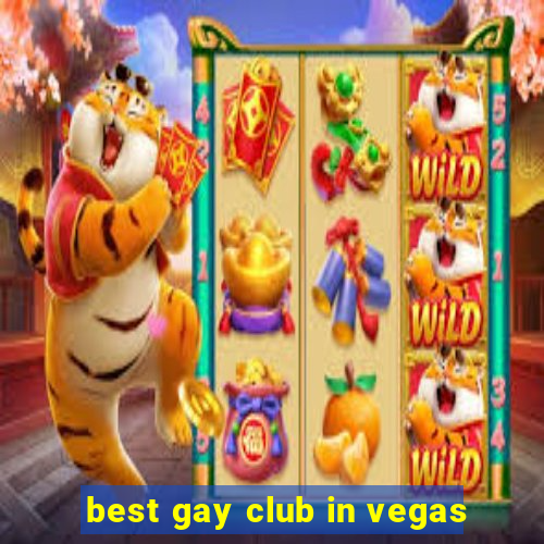 best gay club in vegas