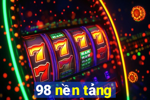 98 nền tảng