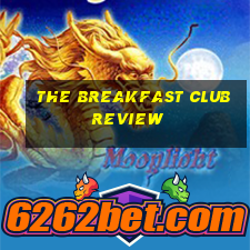 the breakfast club review