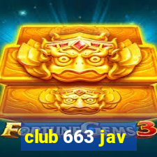 club 663 jav