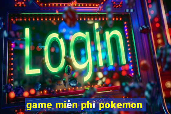 game miễn phí pokemon