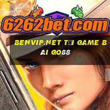 Benvip.Net Tải Game Bài Go88