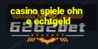 casino spiele ohne echtgeld