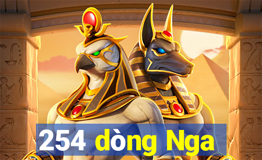 254 dòng Nga