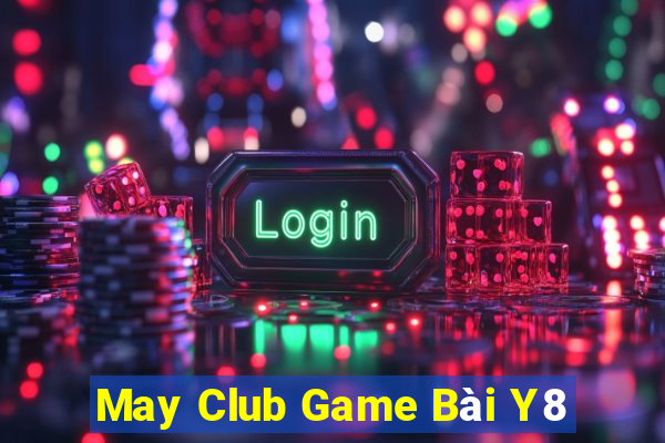 May Club Game Bài Y8