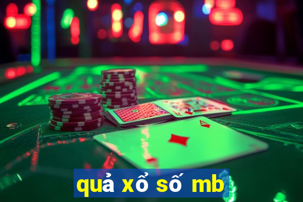 quả xổ số mb