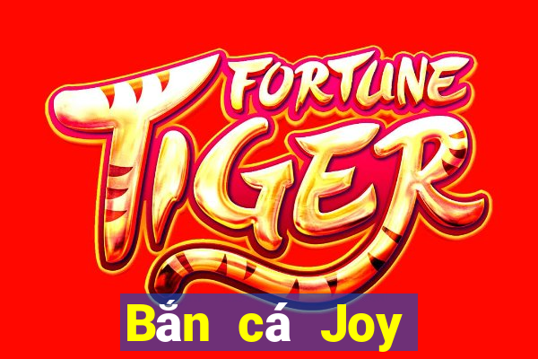 Bắn cá Joy Bắn cá