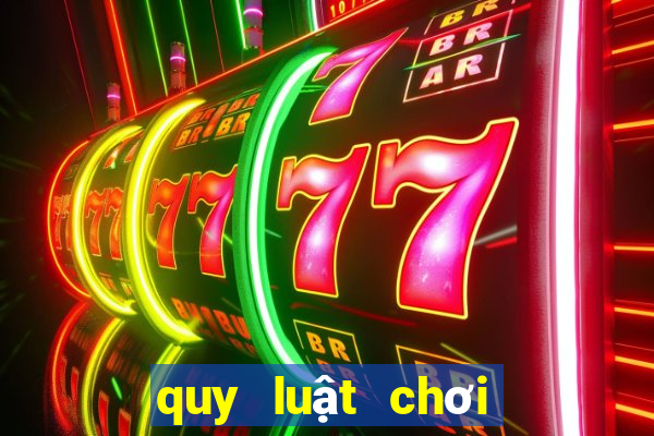 quy luật chơi tiến lên