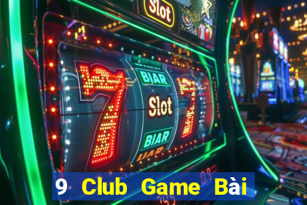 9 Club Game Bài Fa88 Apk