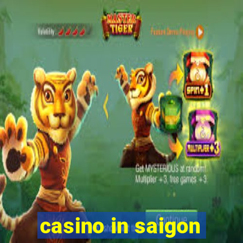 casino in saigon