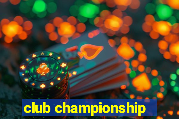 club championship