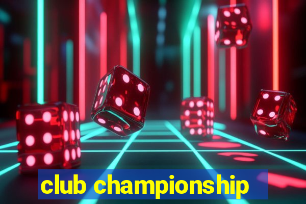 club championship