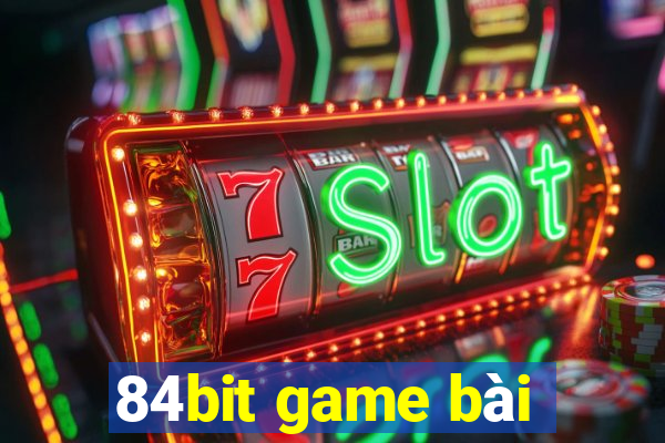 84bit game bài