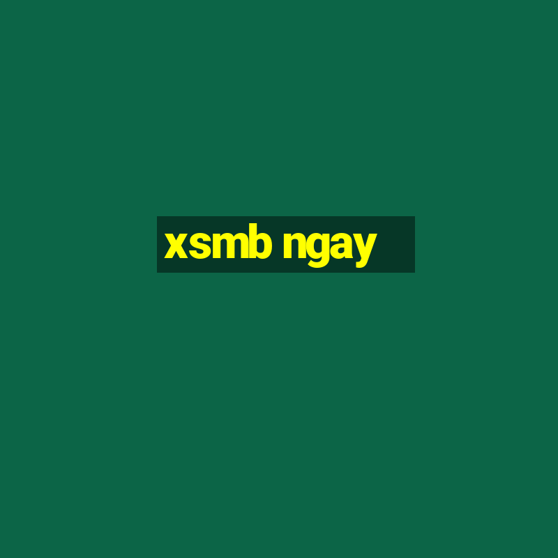 xsmb ngay