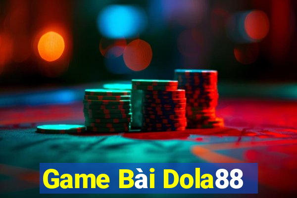 Game Bài Dola88