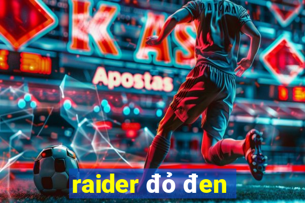 raider đỏ đen